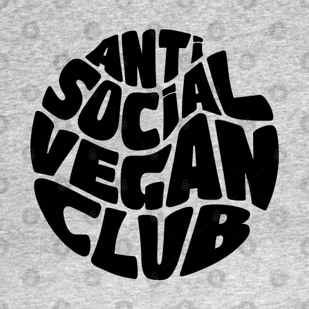 Anti Social Vegan Club by Pridish